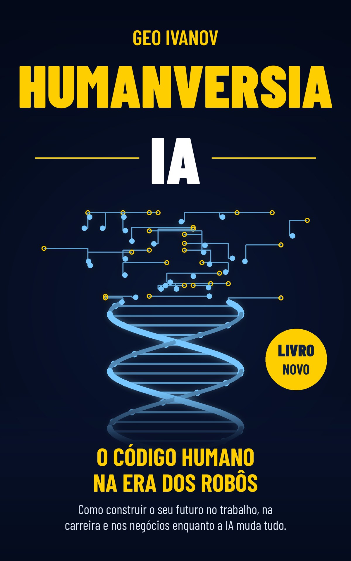 Humanversia IA. O código humano na era dos robôs